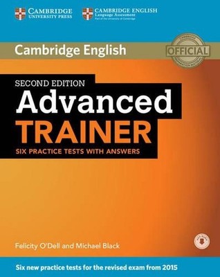 Advanced Trainer Six Practice Tests with Answers with Audio 2nd Edition by Felic