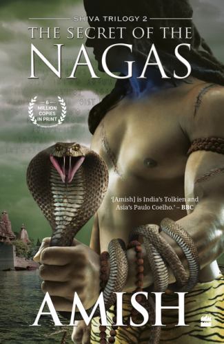 The Secret Of The Nagas (Shiva Trilogy Book 2) by Amish Tripathi - - Image 3