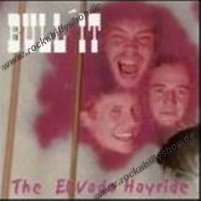 CD - BULL`IT - The El Vado Hayride