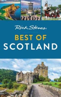 Rick Steves Best of Scotland - Paperback By Steves, Rick - VERY GOOD