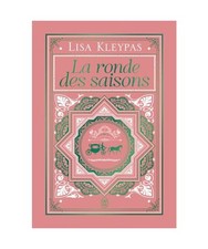 La ronde des saisons: Tomes 1 & 2-Édition reliée, Kleypas, Lisa