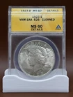 1923 PEACE SILVER DOLLAR - VAM 1AA EDS EXTRA HAIR - ANACS MS60 DETAILS-CLEANED