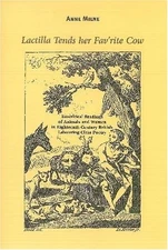 Lactilla Tends Her Fav'rite Cow: Ecocritical Readings of Animals and Women i...