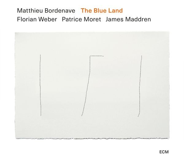 Bordenave Matthieu - The Blue Land