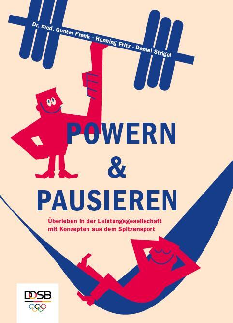 Thumbnail - Powern & Pausieren | Gunter Frank, Fritz Henning, Daniel Strigel |