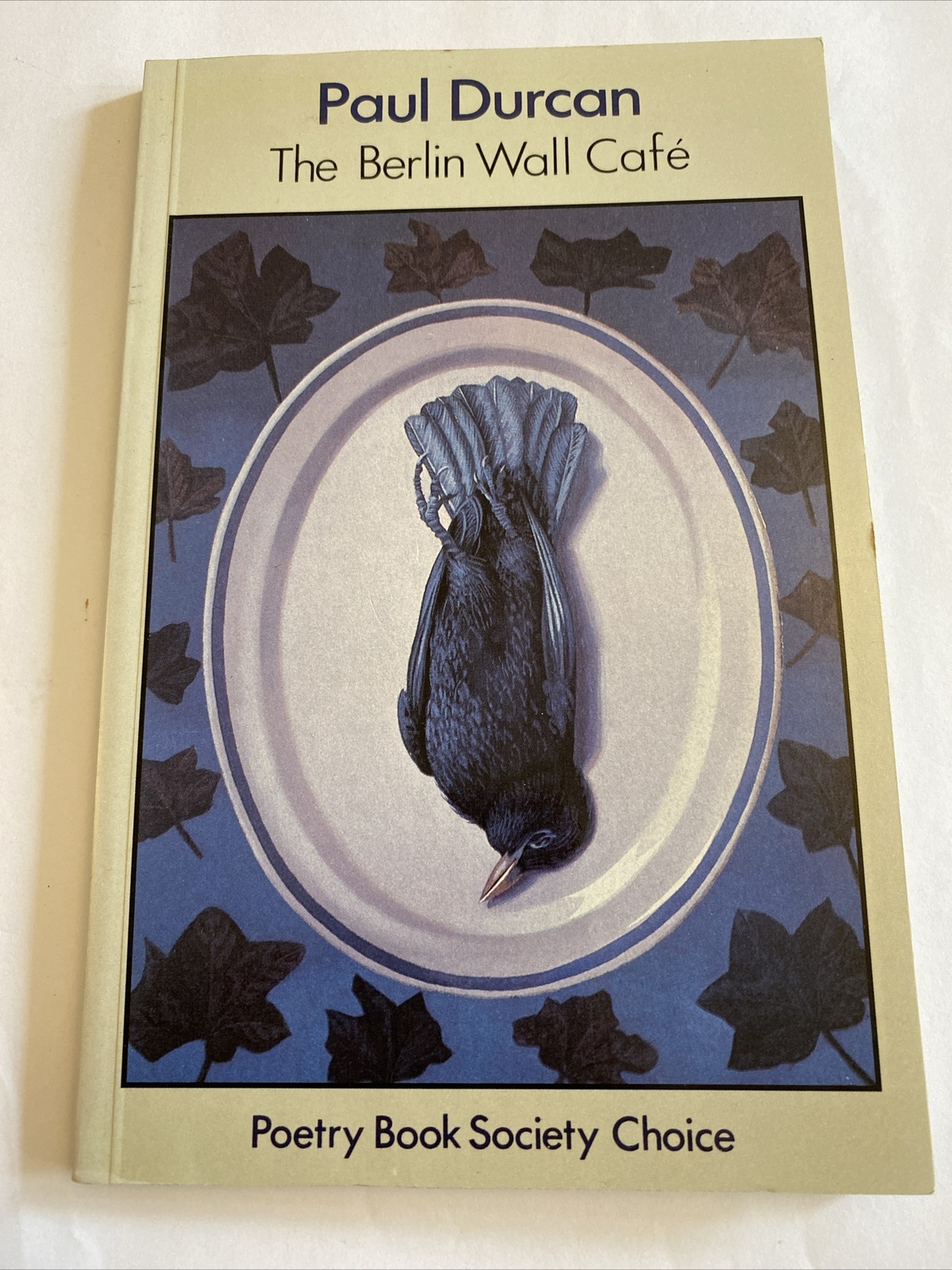The Berlin Wall Cafe by Paul Durcan (Paperback, 1985)
