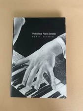 Prokofiev's Piano Sonatas: A Guide for the Listener and the Performer
