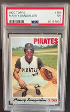 1970 Topps Manny Sanguillen #188 PSA 7 Pirates 2 WS Champ~Cool card! New Label!