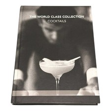 The World Class Collection Cocktails Hardcover