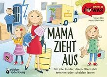 Mama zieht aus - Für alle Kinder, deren Eltern sich... | Buch | Zustand sehr gut