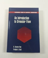 An Introduction to Granular Flow Cambridge Series in Chemical Engineering HC