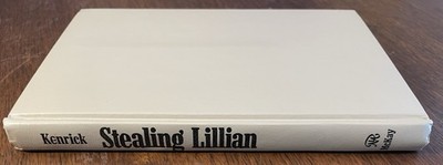 Stealing Lillian by Tony Kenrick (1975) HC No DJ Good