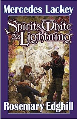Spirits White As Lightning (Bedlam'..., LACKEY, MERCEDE