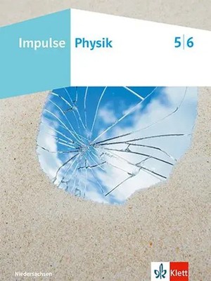 Impulse Physik 5/6. Schulbuch Klassen 5/6. Ausgabe Niedersachsen | Blüggel