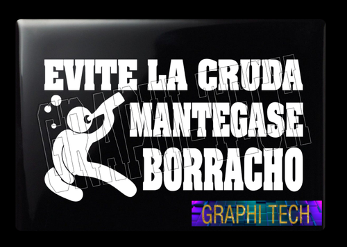 BORRACHO STICKER CALCOMANIA DECAL CALCA PEGATINA - Picture 14 of 24