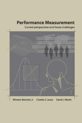 Performance Measurement : Current Perspectives and Future Challen