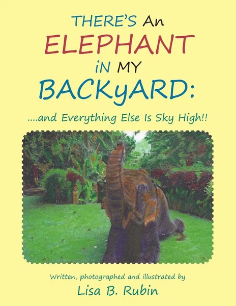 There's An Elephant In MY Backyard | ....And Everything Else Is Sky High!!-image