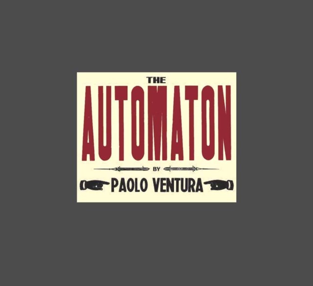 The Automaton by Paulo Ventura NEW Free UK Delivery - Image 3