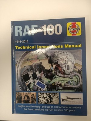 RAF 100 1918-2018 Technical Innovations Manual Hardcover