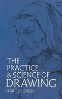 The Practice And Science Of Drawing | Harold Speed | Taschenbuch | Englisch