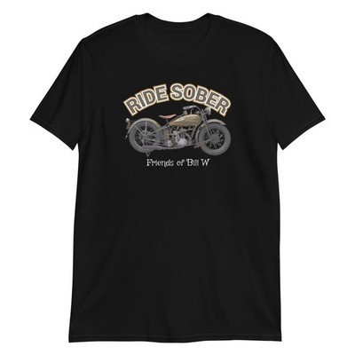 Ride Sober Friends of Bill W | Recovery T-Shirt Inspiring Sobriety 
