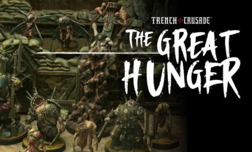 Trench Crusade - Great Hunger -  ABS resin - Fast ship - multi-unit listing