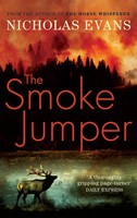 Nicholas Evans | The Smoke Jumper | Taschenbuch | Englisch (2011)
