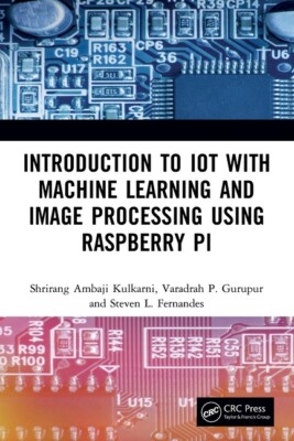 Introduction To Iot With Machine Learning And Image Processing Using Raspbe...