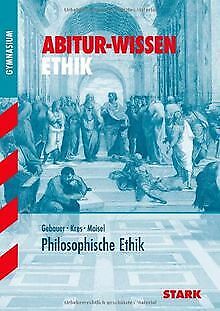 Abitur-Wissen Ethik / Philosophische Ethik von Gebauer, ... | Buch | Zustand gut - Gebauer, Dietmar, Kres, Ludwig