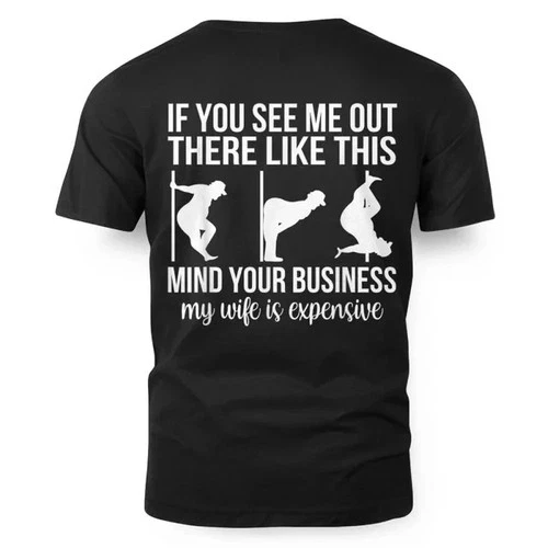 Funny Adult Humor My Wife is Expensive Funny Stripper Gag - product listing photo