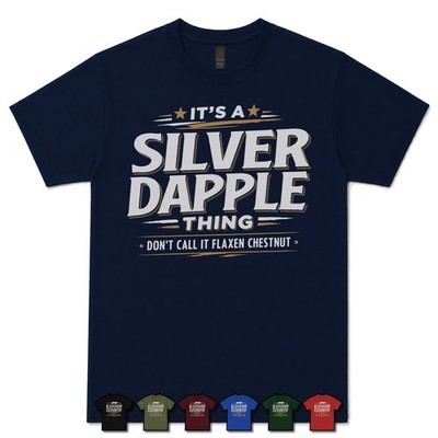 IT'S A SILVER DAPPLE THING DON'T CALL IT FLAXEN CHESTNUT T-SHIRT Genetik|Pferd