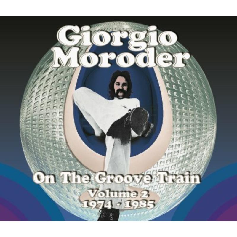 Giorgio Moroder On the Groove Train Volume 2: 1974 - 1985 Double CD REP5280 NEW