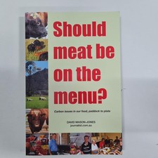 Should Meat be on the Menu by David Mason-Jones PB 2010 Carbon issues food