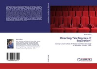 "Directing \\\"Six Degrees Of Separation\\\" Brian Laduca"