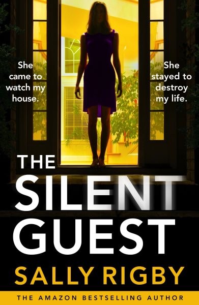 Silent Guest : The Brand New Totally Unputdownable Psychological Thriller, Pa...