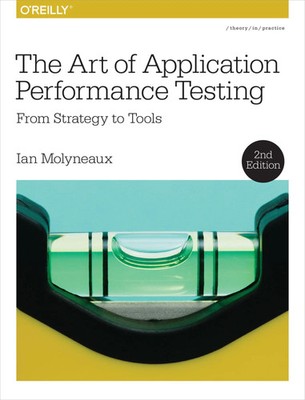 Ian Molyneaux | The Art of Application Performance Testing | Taschenbuch (2015)