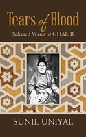 Tears Of Blood | Taschenbuch | Englisch (2014) | Selected Verses Of Ghalib