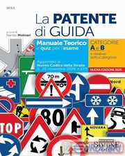 9788891442017 A.V. La patente di guida. Manuale teorico e quiz per l'esame. Cate