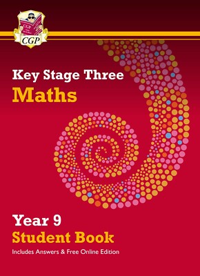 KS3 Year 9 Maths Student Book with Answer Key Stage 3 CGP Key Stage 3