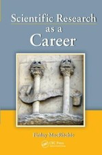 Scientific Research As a Career, Hardcover by MacRitchie, Finlay, Brand New, ...
