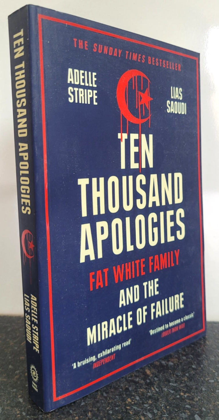 Ten Thousand Apologies by Adelle Stripe , Paperback