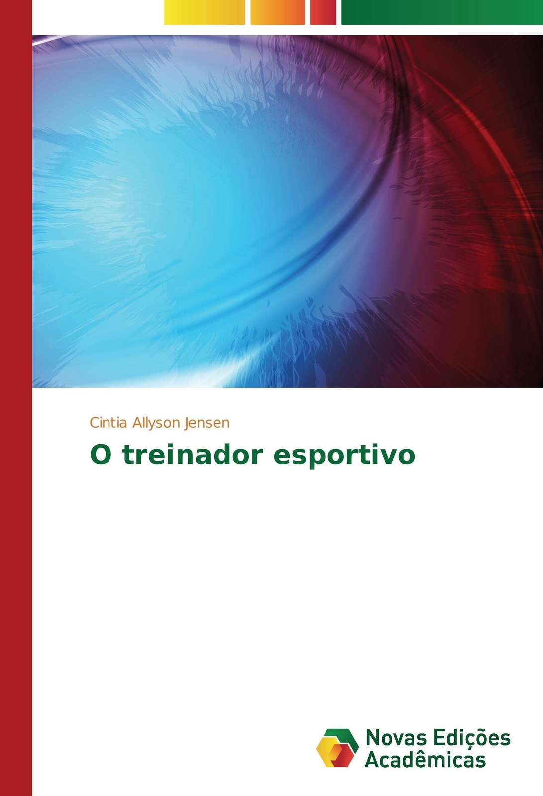 Thumbnail - O Treinador Esportivo | Cintia Allyson Jensen | Portugiesisch |