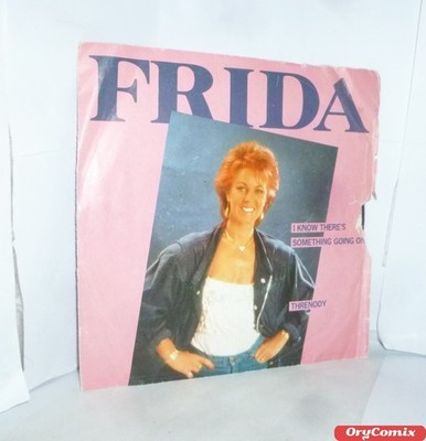 FRIDA - I KNOW THERE'S SOMETHING GOING ON - VINYL 7'' ZOLL 45 U/MIN GUT