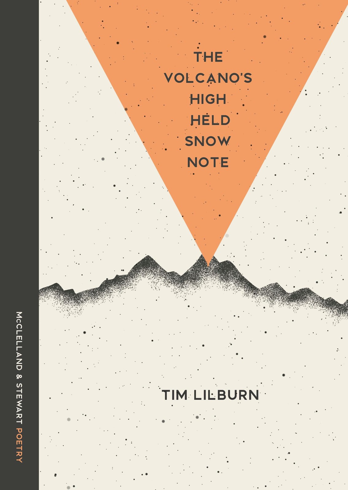 The Volcano's High Held Snow Note Poems by Tim Lilburn (Paperback Book) - Image 5