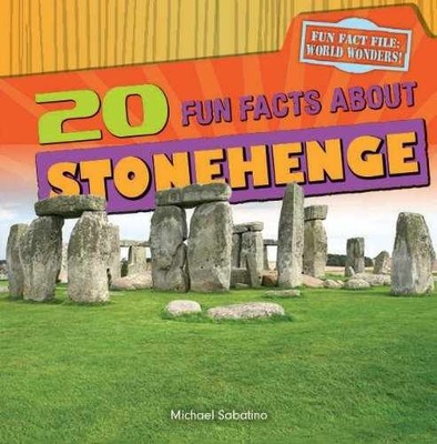 20 Fun Facts About Stonehenge (Fun - Paperback, by Sabatino Michael - Acceptable