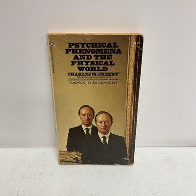 Psychical Phenomena and the Physical World, Charles McCreery 1973 PB Ballantine 