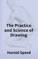 Harold Speed | The Practice And Science Of Drawing | Taschenbuch | Englisch