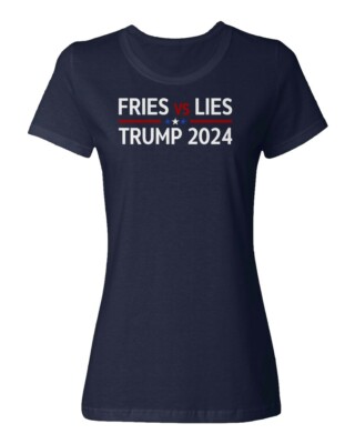 Fries vs Lies Trump 2024 President Elections Campaign Ladies' Crewneck T-Shirt