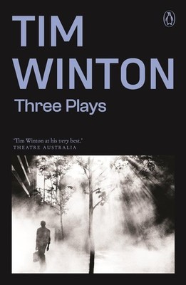 Three Plays: Rising Water, Signs of Life, Shrine by Tim Winton Paperback Book
