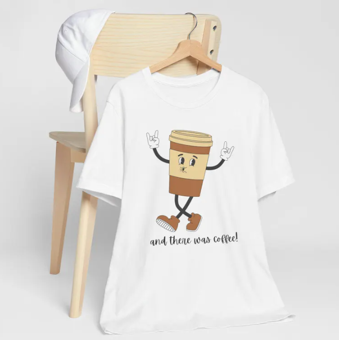 T-Shirt Unisex When God said Let there be... He was definitely talking about